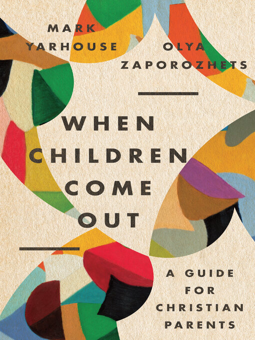 Title details for When Children Come Out by Mark A. Yarhouse - Available